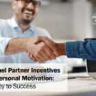 Channel Partner Incentives and Personal Motivation – REMOVE